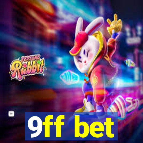 9ff bet